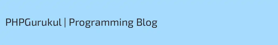 PHPGurukul | Programming Blog